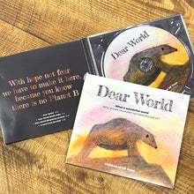 Load image into Gallery viewer, Dear World - Why should we protect our beautiful planet?